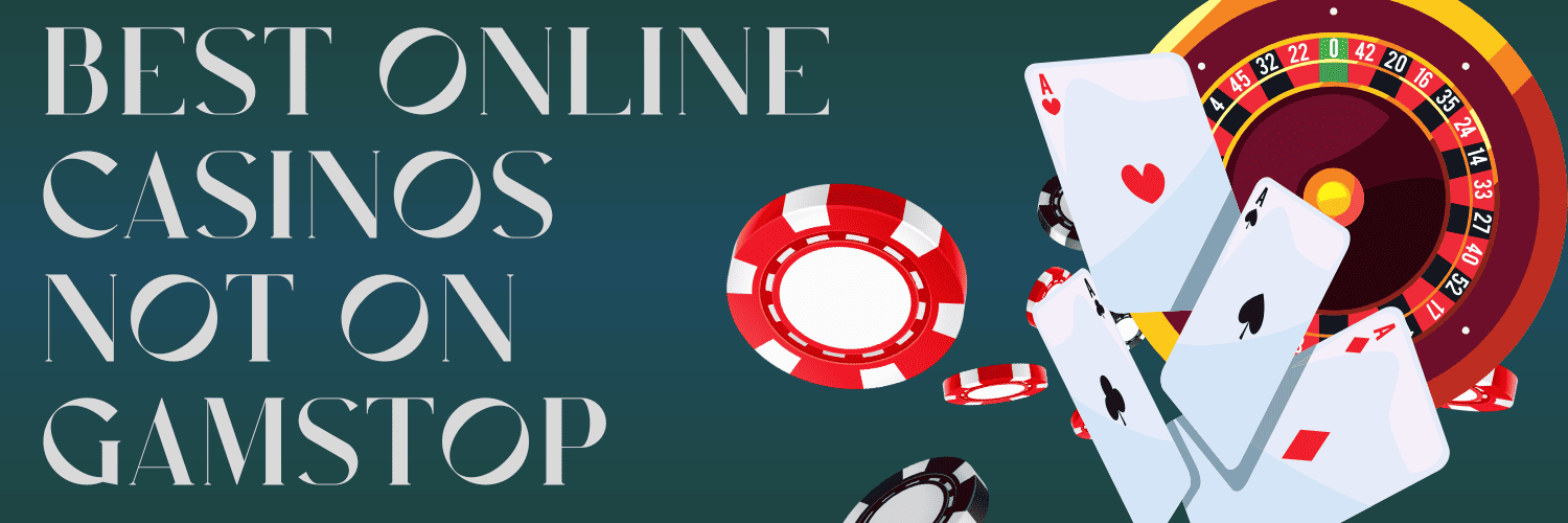 Discover the World of Non-Gamstop UK Casinos