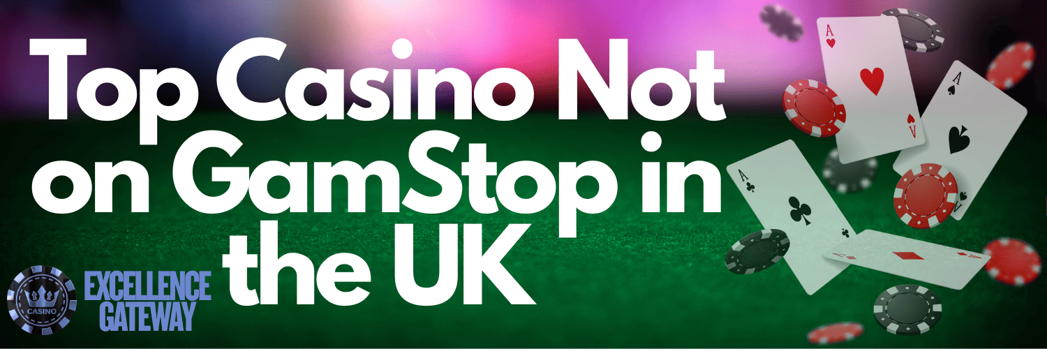 Discovering Casinos in the UK Not on Gamstop -1173178620