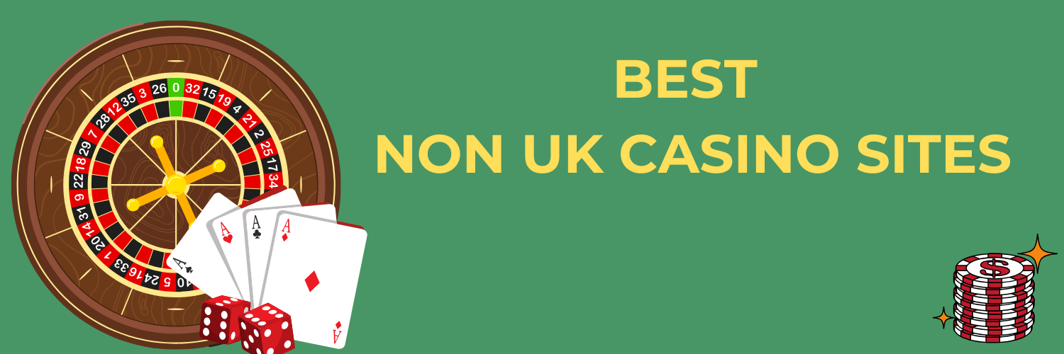 Discovering Non-UK Casinos A Gateway for UK Players Discovering Non-UK Casinos A Gateway for UK Players