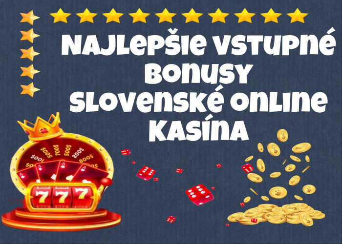 Nove online casino Slovensko - Zábava a šťastie na dosah ruky